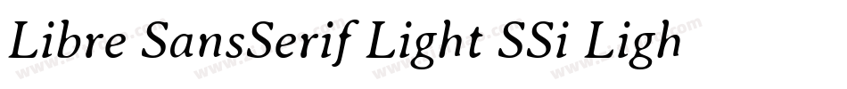 Libre SansSerif Light SSi Light Italic字体转换